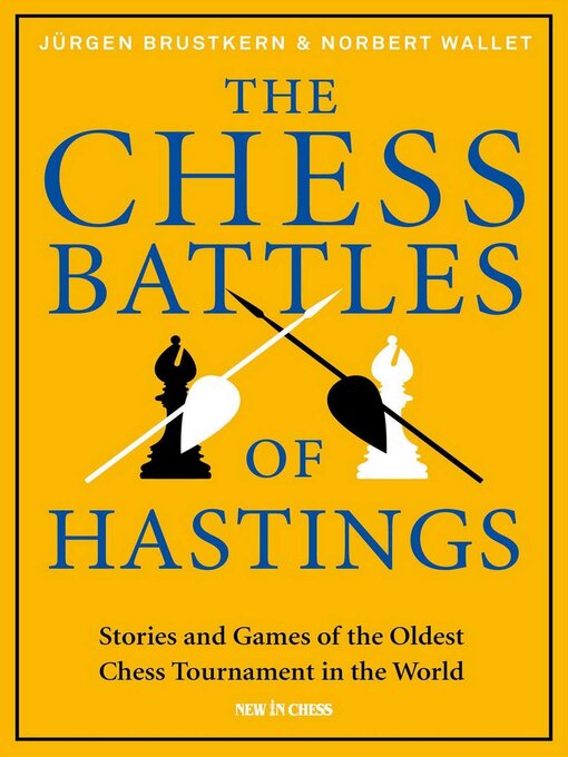 Title details for The Chess Battles of Hastings by Jürgen Brustkern - Wait list